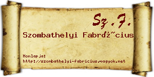 Szombathelyi Fabrícius névjegykártya